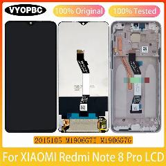 Оригинальный ЖК-дисплей для XIAOMI Redmi Note 8 Pro, сенсорный экран с рамкой в сборе, запасные части 2015105 M1906G7I M1906G7G, LCD No Frame, > 3"