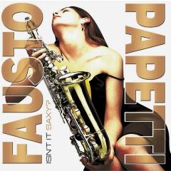 Виниловая пластинка Bomba Music FAUSTO PAPETTI - Isn't It Saxy?